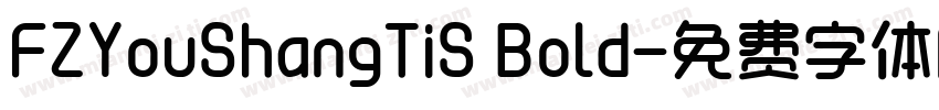 FZYouShangTiS Bold字体转换